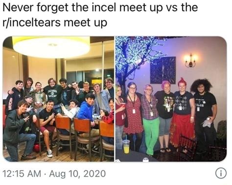 According to a 2021 study, incels believe that women on dating apps prefer men of higher social status or superior educational backgrounds over them, while incels personally report lower levels of. . Incel meetup
